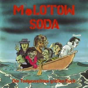 Molotow Soda - Die Todgeweihten Grüßen Euch [CD] Neuware - Bild 1 von 1