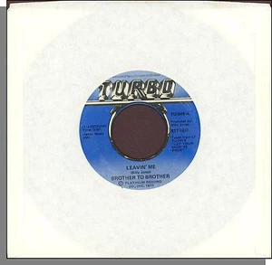 Brother to Brother - Leavin' Me + Phattenin' - 7" 45 RPM Funk Single! - Imagen 1 de 1