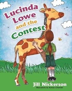 Lucinda Lowe: and the Contest by Jill Nickerson Paperback Book - Picture 1 of 1