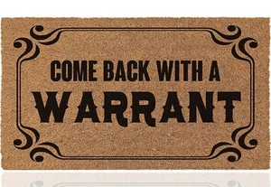 Come Back With A Warrant 30"x17" Outdoor Door Mats for Front Door Outside Ent... - Picture 1 of 7