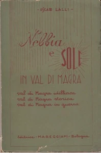 Lalli Nebbia e sole in Val di Magra Val di Magra idilliaca, storica, in guerra - Imagen 1 de 2