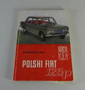 Manual De Instrucciones / Manual Polski Fiat 125 P 1300 CCM Año 1968 - Imagen 1 de 4