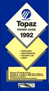 1992 Mercury Topaz Owners Manual User Guide - Picture 1 of 1