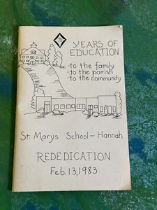 St. Marys School Hannah Kingsley Michigan Rededication 1983 Book Local History - Imagen 1 de 6