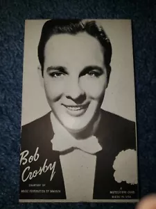 Cartolina Bob Crosby anni 40-50 Mutoscopio Music Corp of America - Foto 1 di 2