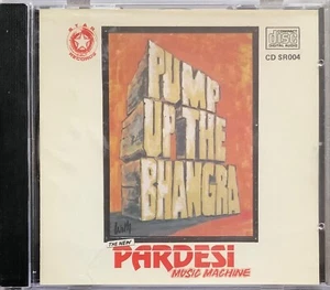 Pump Up The Bhangra By Pardesi - Bhangra CD - Picture 1 of 2