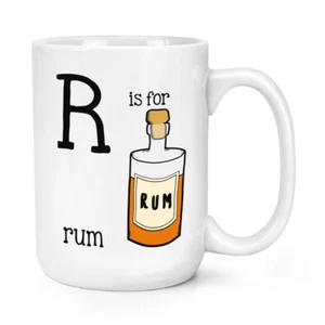 R Is For Rum 15oz Large Mug Cup - Funny Alphabet Big - Picture 1 of 1