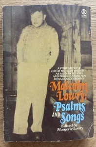 Malcolm Lowry: Psalms and Songs. Edited by Margerie Lowry. Paperback 1975. - Picture 1 of 1