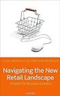Navigating the New Retail Landscape: A Guide for Business Leaders, Treadgold, Al