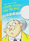 Granny Fixit and the Ball: A1. Stage Reader 1: W... | Book | condition very good