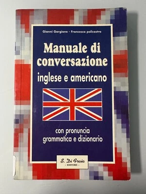 Manuale di Conversazione Inglese Americano S Di Fraia Paperback English Italian - Image 1 of 4