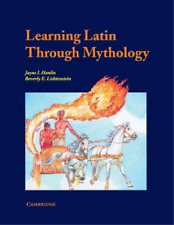 Jayne Hanlin Beverly Lichten Learning Latin through Myth (Paperback) (UK IMPORT)