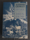 Tagebuch eines Drogenteufels von Aleister Crowley (1979 Erstdruck 2003 Druck)