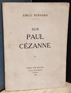 Emile BERNARD/SUR PAUL CÉZANNE/ illustré/conversation avec CÉZANNE incluse/ 1925 - Imagen 1 de 7
