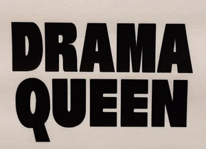 CAMISA DRAMA QUEEN (SOLO IMPRESIÓN FRONTAL) DICIENDO - Imagen 1 de 25