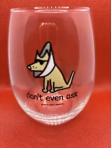 KITSCHY Stemless Wine Glass “Don’t Even Ask “ 2018 Chillybears - Picture 1 of 6