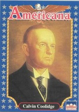 CALVIN COOLIDGE, 30th. U.S. President, #67 - 1992 Americana - 99 Cents Card 😎