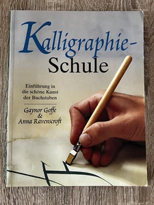 KALLIGRAPHIE-Schule Gaynor Goffe Anna Ravenscroft Einführung in die Kunst - Bild 1 von 4