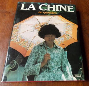 LA CHINE AU QUOTIDIEN EDITIONS ATLAS - Picture 1 of 5