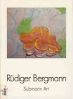 Rdiger Bergmann - Submarin Art. Bergmann, Rdiger: