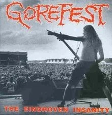 The Eindhoven Insanity von Gorefest | CD | Zustand sehr gut - Image 1 of 2