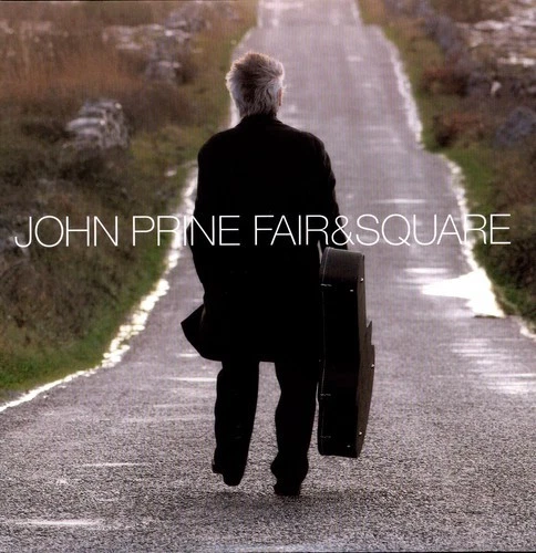 John Prine - Fair & Square [New Vinyl LP] - Image 1 of 1