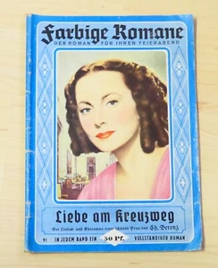 Farbige Romane Romanheft Nr. 91 - Liebe am Kreuzweg - Charlotte Berenz - Imagen 1 de 1