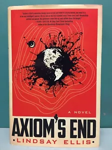 "Axiom’s End" by Lindsay Ellis 1st/1st HC/DJ 2020 debut science fiction novel - Foto 1 di 7