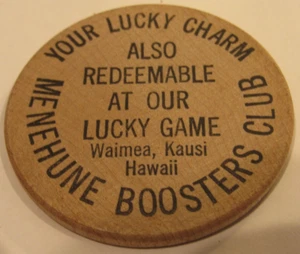 Vintage Menehune Boosters Club Kausi, HI Wooden Dollar - Token Hawaii - Picture 1 of 2