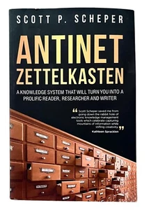 ANTINET ZETTELKASTEN ~Scott P. Scheper ~ A Knowledge System ~ pb 2022 ~ Pristine - Picture 1 of 4