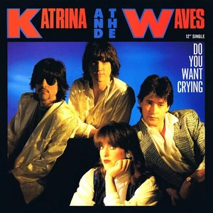 Katrina And The Waves - Do You Want Crying, 12", (Vinyl) - Picture 1 of 1