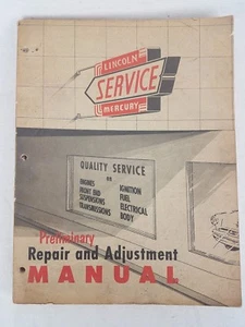1952 Lincoln Cosmopolitan Mercury Preliminary Repair & Adjustment Manual - Picture 1 of 4