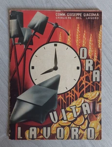 Cav. Giuseppe Giacoma ''Ora, Vita Lavoro'' 1941 - Foto 1 di 3