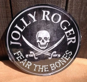 Jolly Rogers Fear the Bones Round Metal Sign Vintage Garage Skull Swords Rustic - Picture 1 of 1