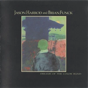 Jason Harrod And Brian Funck – Dreams Of The Color Blind - used CD - Imagen 1 de 1