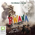 Bwana, There's a Body in the Bath! by Peter Whitehead Compact Disc Book