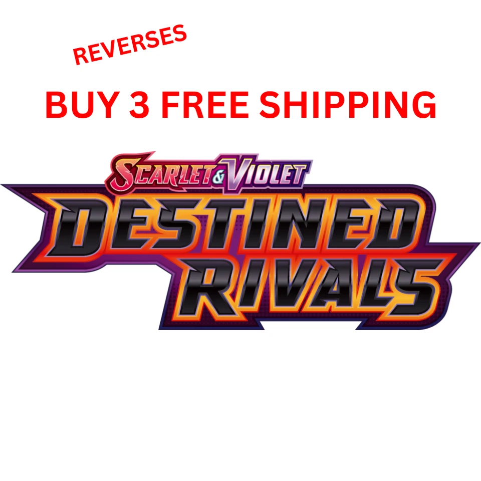 DESTINED RIVALS Pokémon 1 - 182 PICK YOUR OWN REVERSE HOLOS 3+ FREE SHIP LP/NM - Image 1 of 1