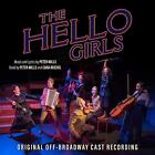 Hello Girls (Original Off-Broadway C The Hello Girls Original Off-Broadway  (CD)