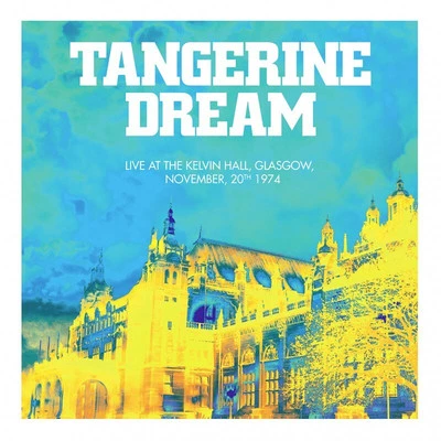 Tangerine Dream Live at Kelvin Hall, Glasgow, 1974 (RSD Black Friday 202 (Vinyl) - Image 1 of 4