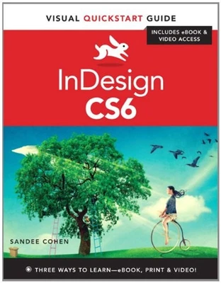 InDesign CS6: Visueller Schnellstartleitfaden Taschenbuch Sandee Cohen - Bild 1 von 2