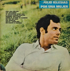 Julio Iglesias Por Una Mujer LP, Album, RE 1978  (VG+ / G) - Picture 1 of 4