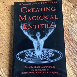 Creating Magickal Entities : A Complete Guide to Entity Creation by DavCunningha - Picture 1 of 1
