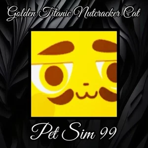 Titanic Golden Nutcracker Cat Pet Simulator 99 - Pet Sim 99 - Cheap and Fast!! - Picture 1 of 1