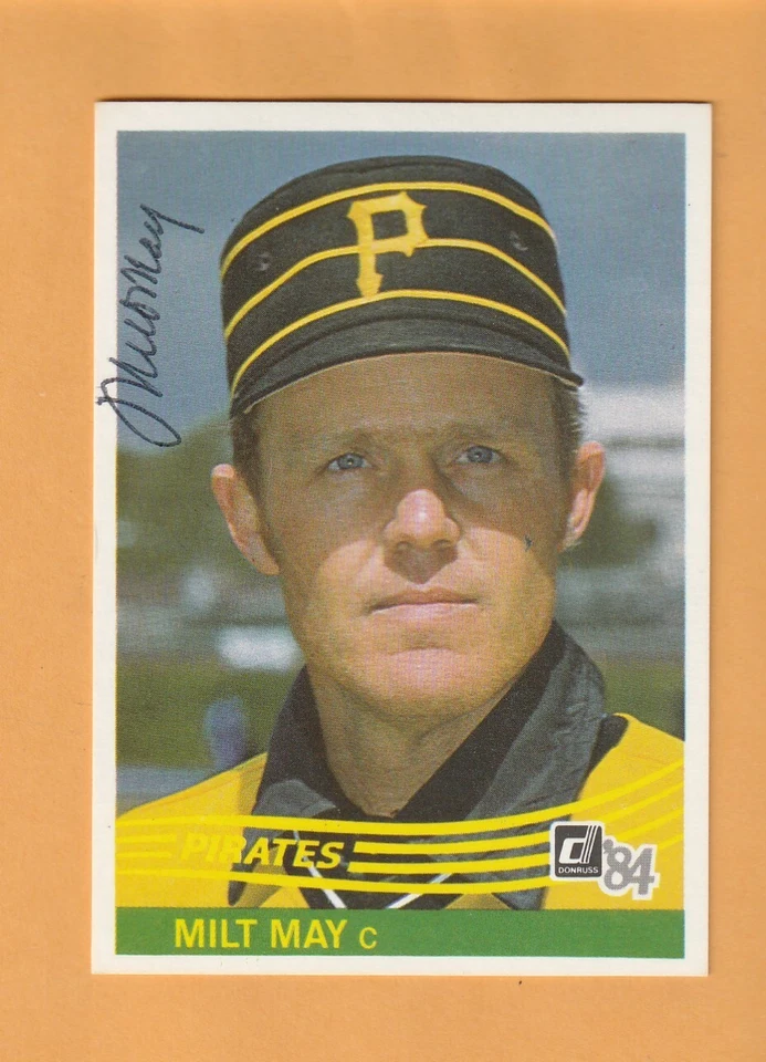 Milt May Pittsburgh Pirates AUTO Signed 1984 Donruss St. Petersburg Florida 3Y - Image 1 of 2