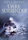 Dark Surrender - Lust Von Banks, Maya | Buch | Zustand Akzeptabel