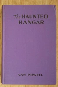 Vintage HB Fiction Book The Haunted Hangar Van Powell 1932 Airplane Mystery - Picture 1 of 3