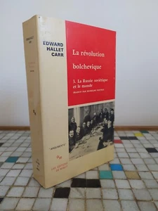 Edward HALLET CARR La révolution bolchévique La Russie soviétique et le monde 52 - Picture 1 of 3