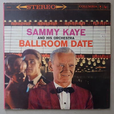 SAMMY KAYE BALLROOM DATE VINYL LP COLUMBIA VG 90 - Image 1 of 4