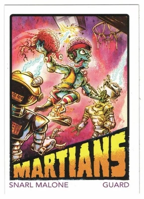Mars Attacks Occupation. Superstars Snarl Malone Insert Card #5. Topps 2016 - Image 1 of 2
