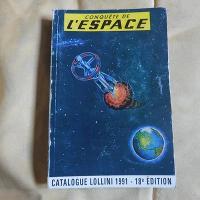 La Conquète de l'Espace - catalogue LOLLINI  1991- 18ème Edition - tbe - - Photo 1/4